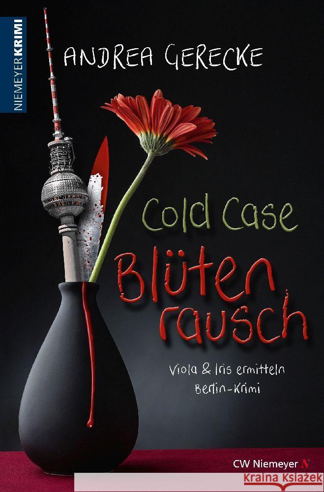 Cold Case - Blütenrausch Gerecke, Andrea 9783827193391 CW Niemeyer