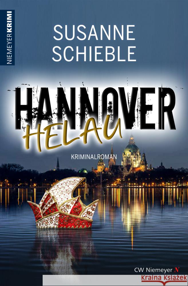 Hannover Helau Schieble, Susanne 9783827193803 Niemeyer, Hameln