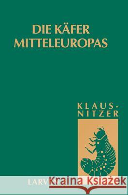 Die Käfer Mitteleuropas, Bd. L3: Polyphaga 2 Bernhard Klausnitzer 9783827407030