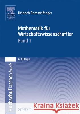 Mathematik Für Wirtschaftswissenschaftler I Rommelfanger, Heinrich 9783827414861