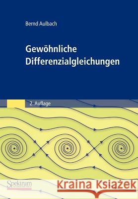 Gewöhnliche Differenzialgleichungen Aulbach, Bernd   9783827414922