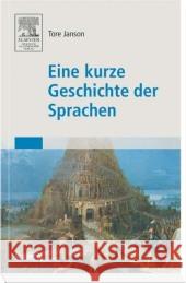 Eine Kurze Geschichte Der Sprachen Janson, Tore 9783827417787 Spektrum Akademischer Verlag