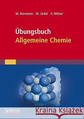 Übungsbuch Allgemeine Chemie Binnewies, Michael 9783827418289