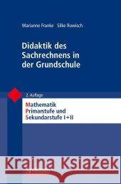 Didaktik Des Sachrechnens in Der Grundschule Franke, Marianne 9783827420428