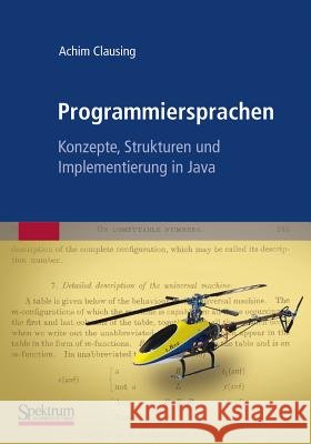 Programmiersprachen - Konzepte, Strukturen Und Implementierung in Java Clausing, Achim 9783827428509 Spektrum Akademischer Verlag