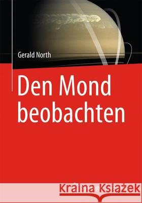 Den Mond Beobachten North, Gerald 9783827430861