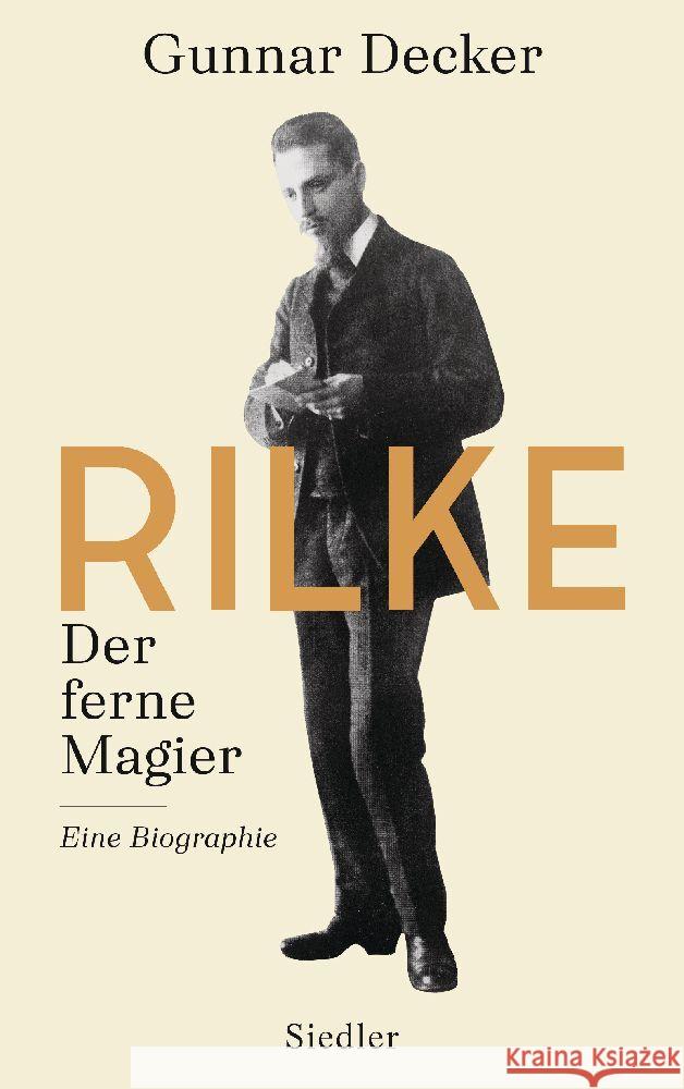 Rilke. Der ferne Magier Decker, Gunnar 9783827501035 Siedler