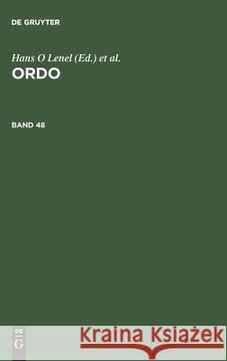 Ordo: Soziale Marktwirtschaft: Anspruch Und Wirklichkeit Seit Fünfzig Jahren de Gruyter 9783828200388