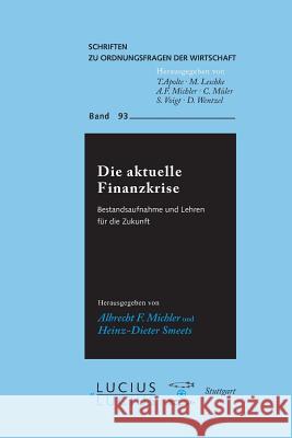 Die aktuelle Finanzkrise Michler, Albrecht F. 9783828205383 Lucius & Lucius