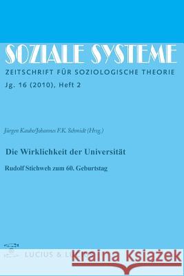 Die Wirklichkeit der Universität Jürgen Kaube, Johannes F K Schmidt 9783828205604