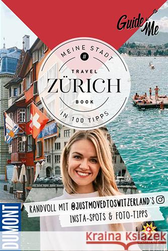 GuideMe Travel Book Zürich - Reiseführer Topalo, Larisa 9783828309753 DuMont Buchverlag Gruppe