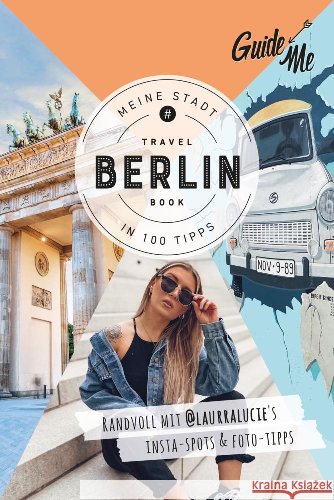 GuideMe Travel Book Berlin - Reiseführer Lucie, Laura 9783828310711 Hallwag Kümmerly & Frey