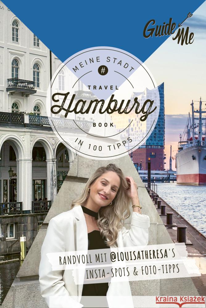 GuideMe Travel Book Hamburg - Reiseführer Grass, Louisa Theresa 9783828310728 Hallwag Kümmerly & Frey