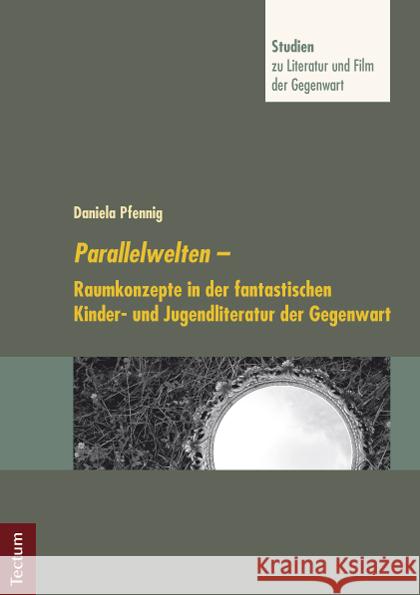 Parallelwelten Pfennig, Daniela 9783828830424 Tectum-Verlag