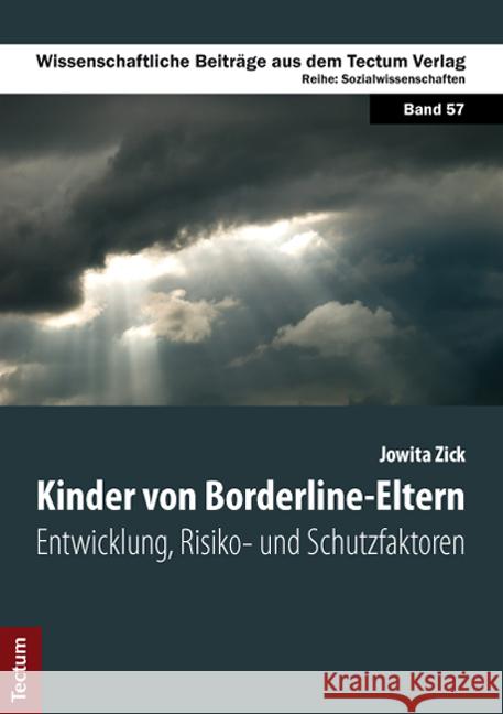 Kinder Von Borderline-Eltern: Entwicklung, Risiko- Und Schutzfaktoren Zick, Jowita 9783828832190