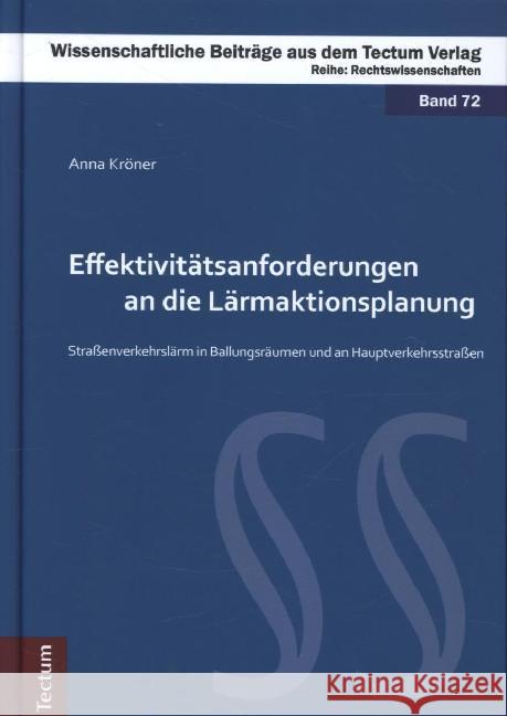 Effektivitätsanforderungen an die Lärmaktionsplanung Kröner, Anna 9783828834224 Tectum-Verlag