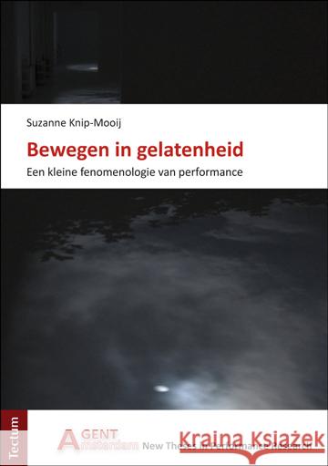 Bewegen in gelatenheid Knip-Mooij, Suzanne 9783828835528