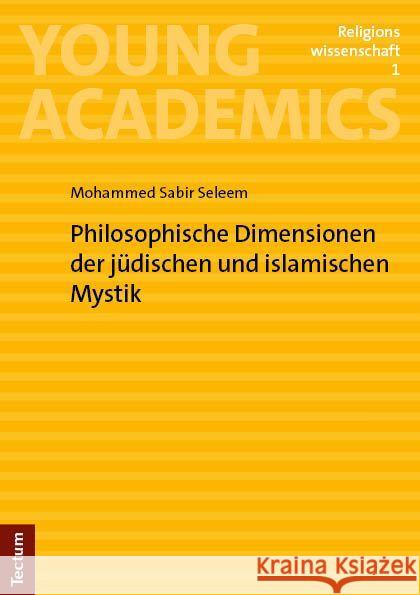 Philosophische Dimensionen der jüdischen und islamischen Mystik Seleem, Mohammed Sabir 9783828848887