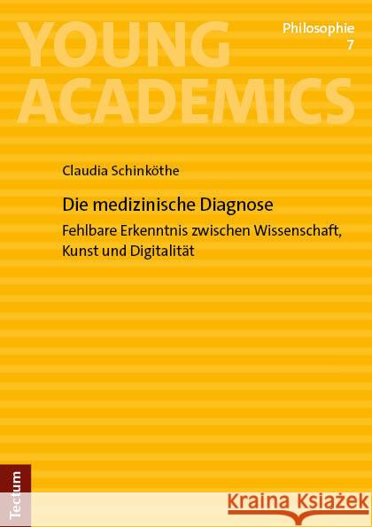 Die medizinische Diagnose Schinköthe, Claudia 9783828849488 Tectum-Verlag