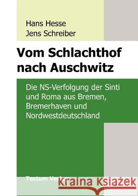 Vom Schlachthof Nach Auschwitz Hans Hesse 9783828880467 Tectum Verlag