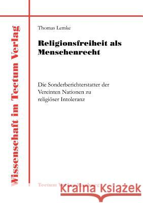 Religionsfreiheit als Menschenrecht Thomas Lemke (University of Frankfurt Germany) 9783828882829