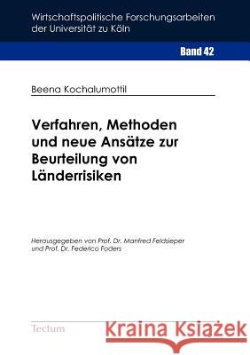 Verfahren, Methoden und neue Ansätze zur Beurteilung von Länderrisiken Kochalumottil, Beena 9783828883482