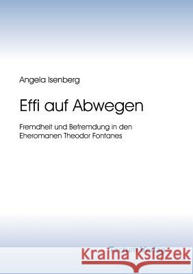 Effi auf Abwegen Isenberg, Angela 9783828883932