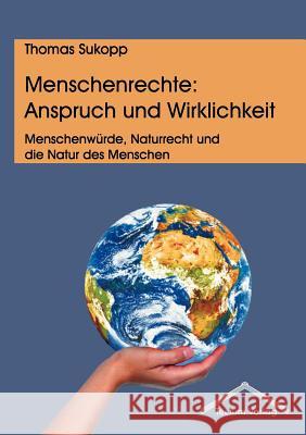 Menschenrechte: Anspruch und Wirklichkeit Sukopp, Thomas 9783828885370 Tectum - Der Wissenschaftsverlag