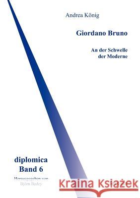 Giordano Bruno Andrea K Bj Rn Bedey 9783828885585 Tectum - Der Wissenschaftsverlag