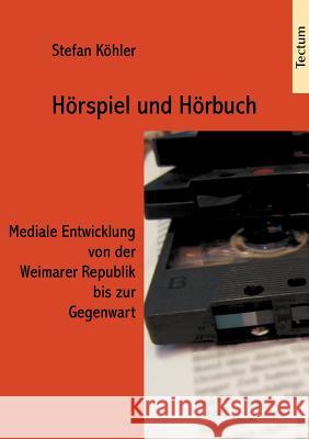 Hörspiel und Hörbuch Köhler, Stefan 9783828889323