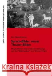 Sprach-Bilder versus Theater-Bilder Küssner, Lisa M. 9783828890503 Tectum-Verlag