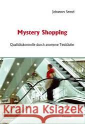 Mystery Shopping Semel, Johannes 9783828891654