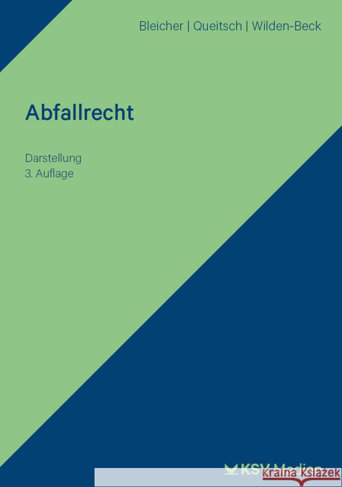 Abfallrecht Bleicher, Ralf, Queitsch, Peter, Wilden-Beck, Anke 9783829315678