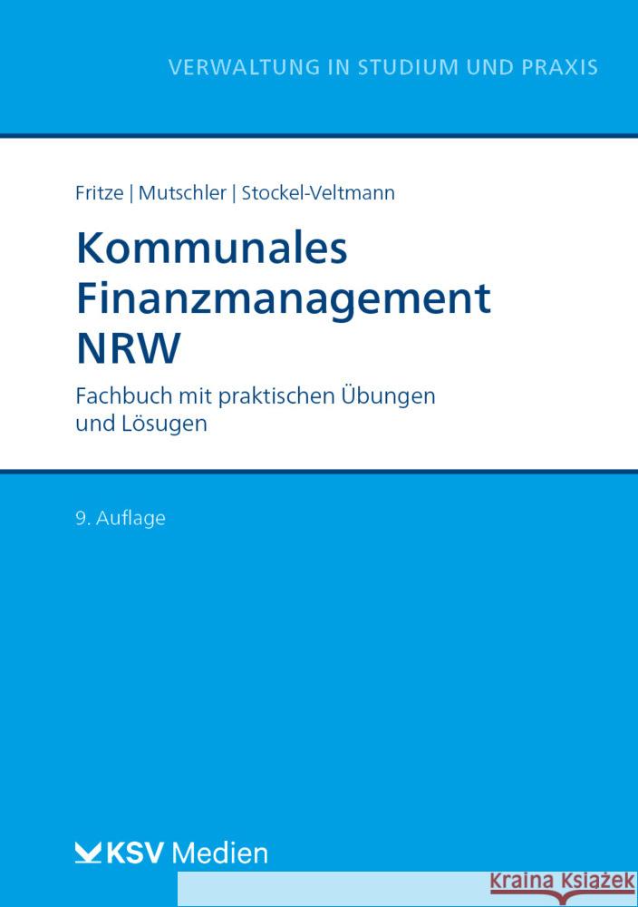 Kommunales Finanzmanagement NRW Fritze, Christian, Mutschler, Klaus, Stockel-Veltmann, Christoph 9783829318136