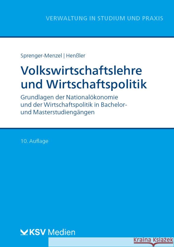 Volkswirtschaftslehre und Wirtschaftspolitik Sprenger-Menzel, Michael Thomas P, Henßler, Burkhard 9783829318297 Kommunal- und Schul-Verlag