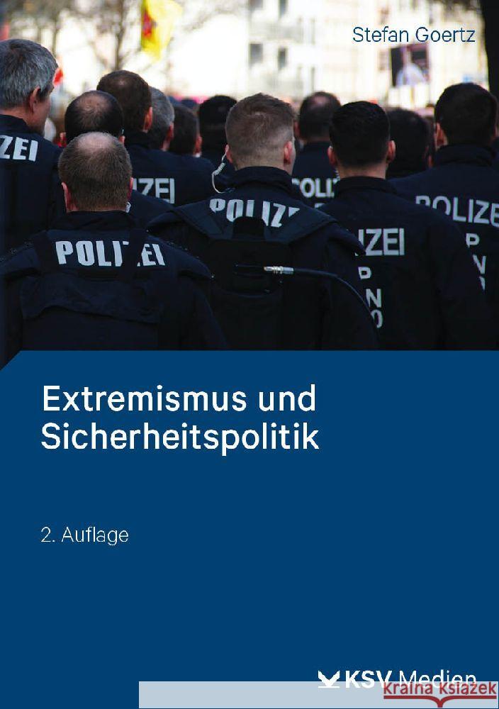 Extremismus und Sicherheitspolitik Goertz, Stefan 9783829318754