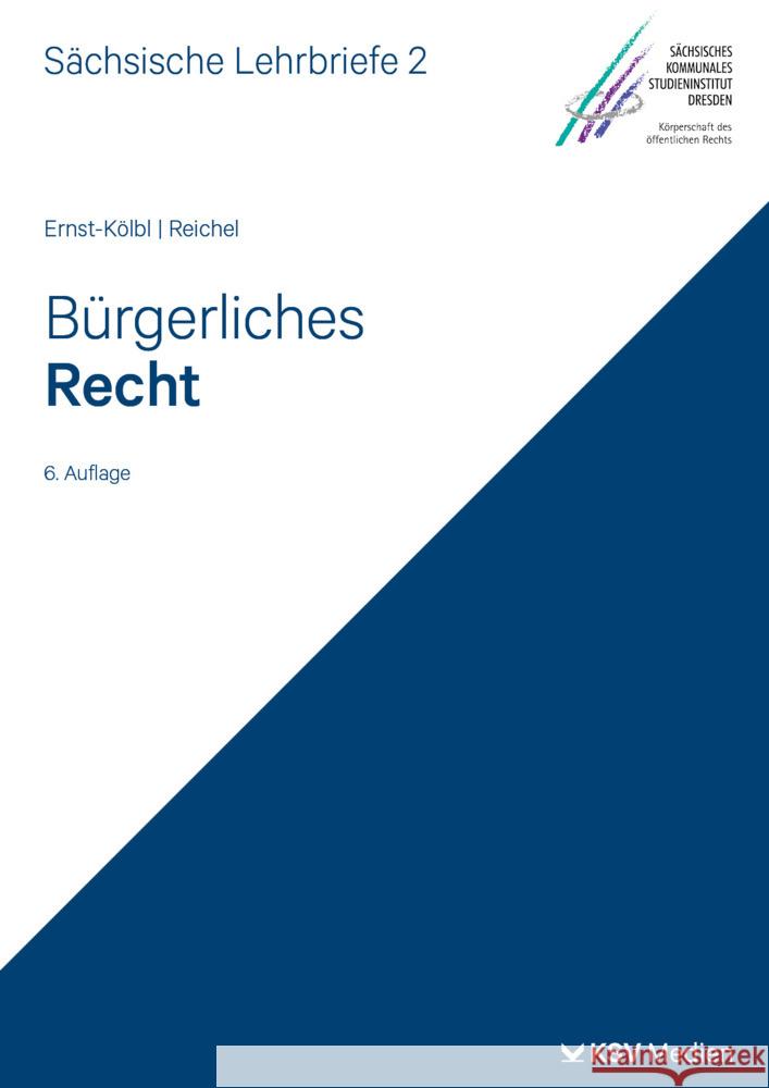 Bürgerliches Recht (SL 2) Ernst-Kölbl, Michael, Reichel, Helmut 9783829319416