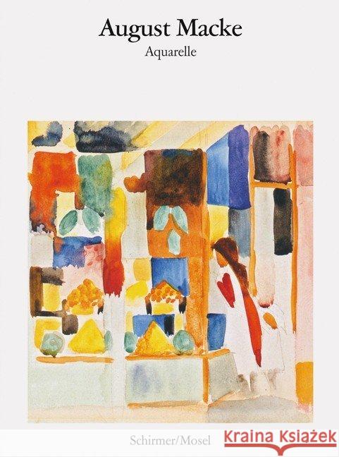 Aquarelle Macke, August 9783829607124 Schirmer/Mosel