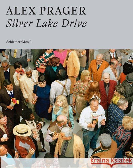 Silver Lake Drive Prager, Alex 9783829608411