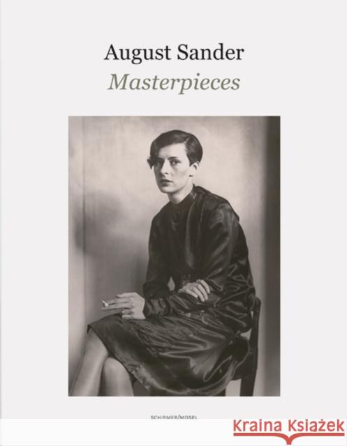 August Sander Masterpieces  9783829608459 Schirmer/Mosel