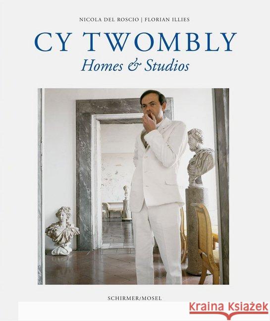 Homes & Studios Twombly, Cy 9783829609081 Schirmer/Mosel