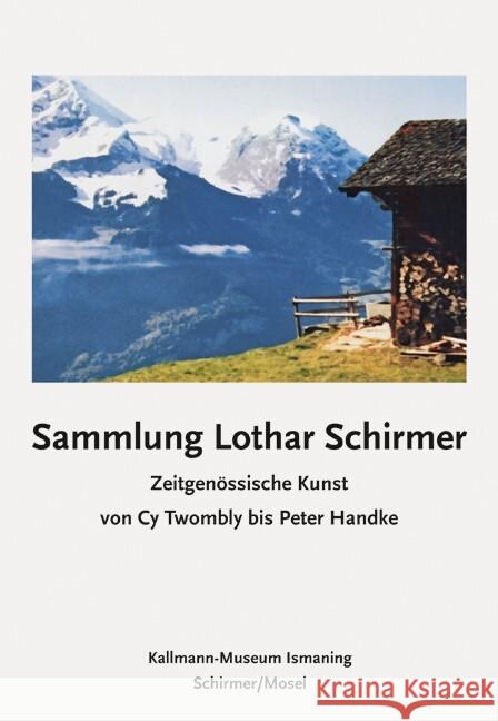 Sammlung Lothar Schirmer Schirmer, Lothar, Kleine, Rasmus 9783829610612