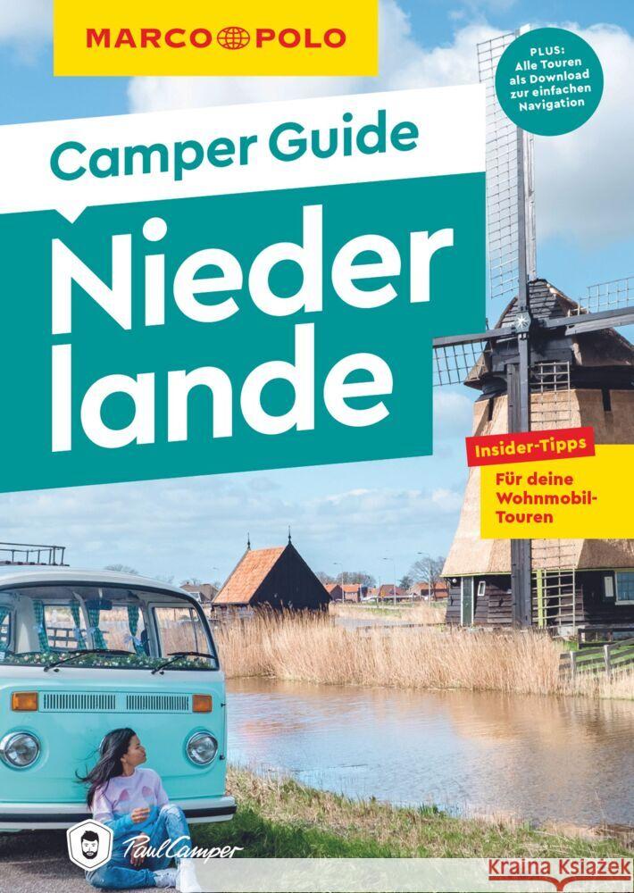 MARCO POLO Camper Guide Niederlande Johnen, Ralf 9783829731799