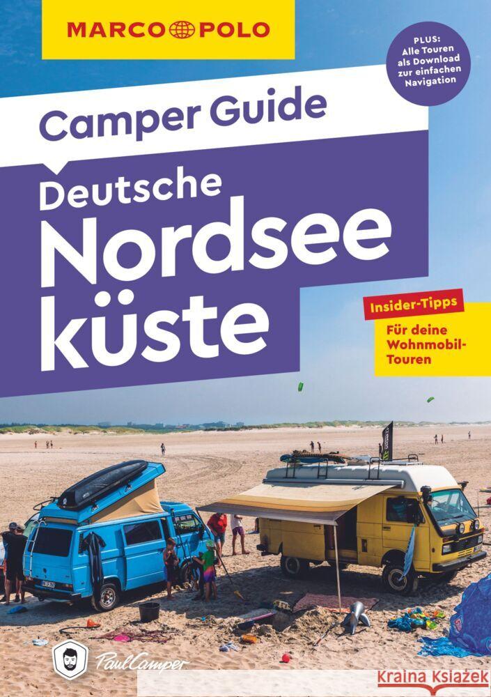 MARCO POLO Camper Guide Deutsche Nordseeküste Kaupat, Mirko 9783829731805