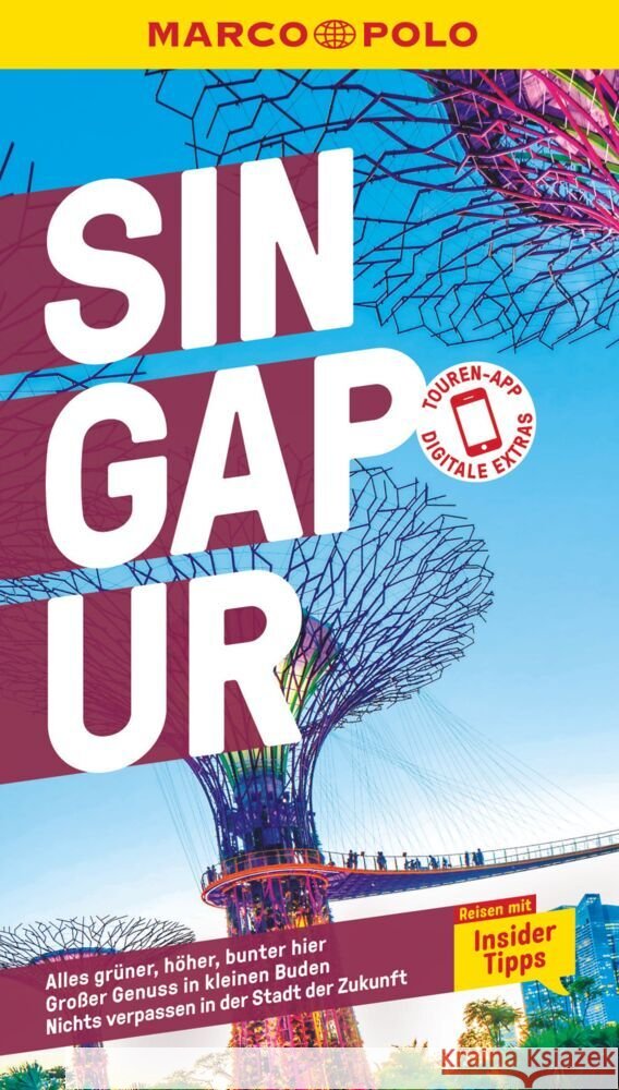 MARCO POLO Reiseführer Singapur Hein, Christoph, Hein, Sabine 9783829734554