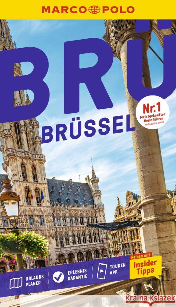 MARCO POLO Reiseführer Brüssel Bettinger, Sven Claude, Stadler, Moritz, Schneider, Michael 9783829740869