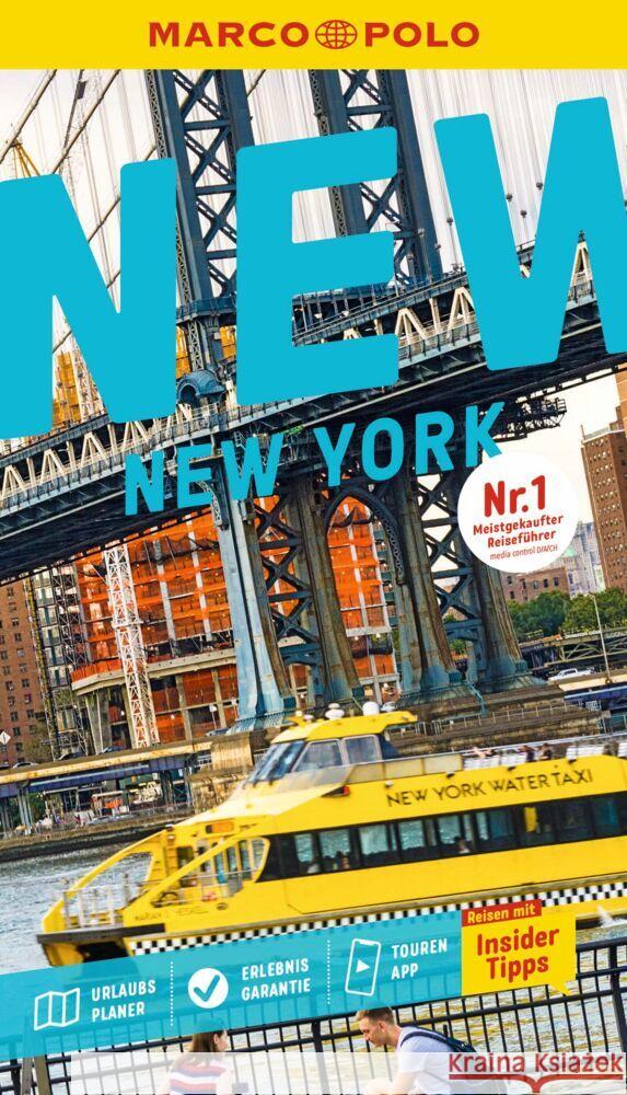 MARCO POLO Reiseführer New York Zeltner, Felix, Horsten, Christina 9783829741675 MARCO POLO ein Imprint von MAIRDUMONT