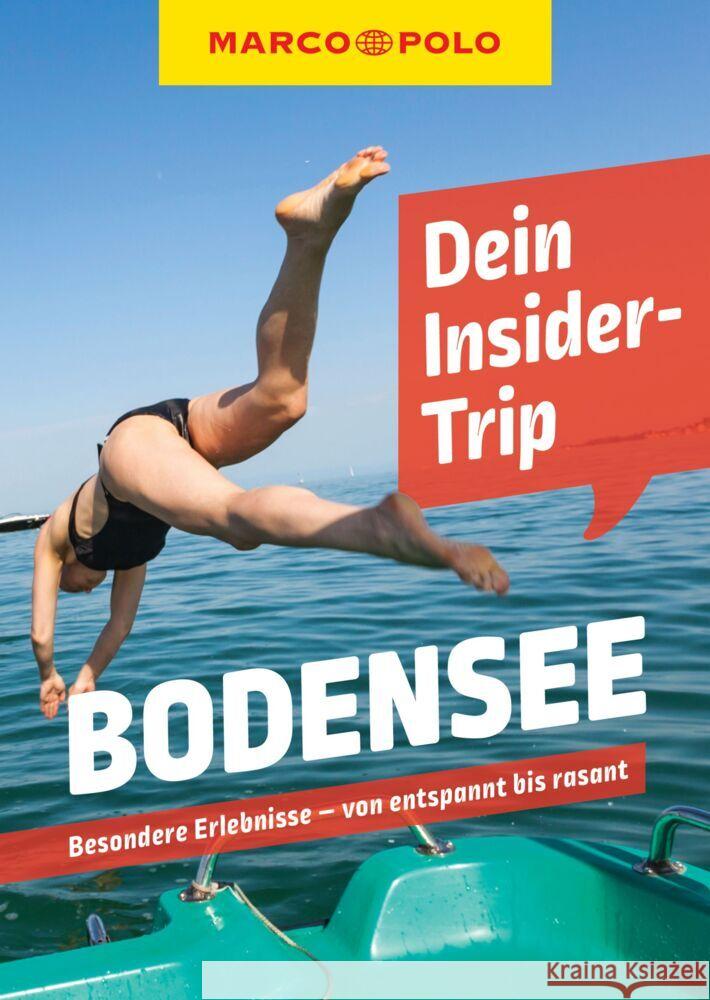 MARCO POLO Dein Insider-Trip Bodensee Wachsmann, Florian 9783829747608 Mairdumont