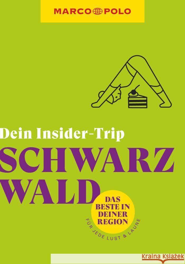 MARCO POLO Dein Insider-Trip Schwarzwald Wachsmann, Florian 9783829747684