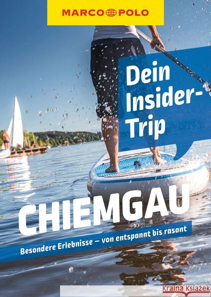 MARCO POLO Dein Insider-Trip Chiemgau Koophamel, Anne Kathrin 9783829747776 Mairdumont